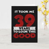 39歳のバデーが私を39歳目に見せた誕生日 カード (黄色い花)