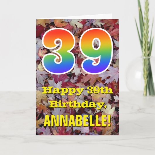 39歳の誕生日おめでとう; 田舎風の秋の葉; 虹色の「39」 カード (正面)