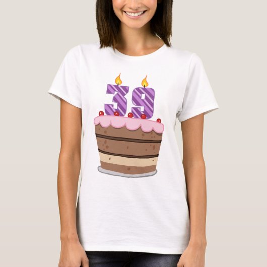39歳オンお誕生日ケーキ Tシャツ (正面)