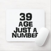 39歳Just A Number誕生日デザイン マウスパッド (マウス)