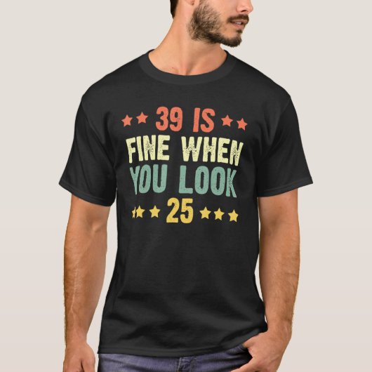 39素晴らしは25 39誕生日Tee Tシャツ (正面)