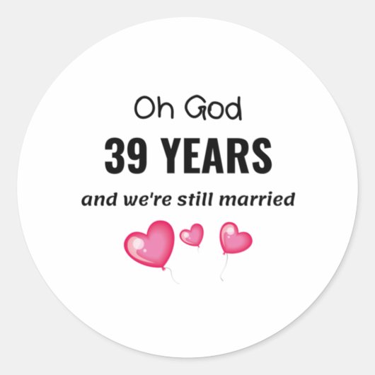 39結婚周年記念おもしろい贈り ラウンドシール (正面)