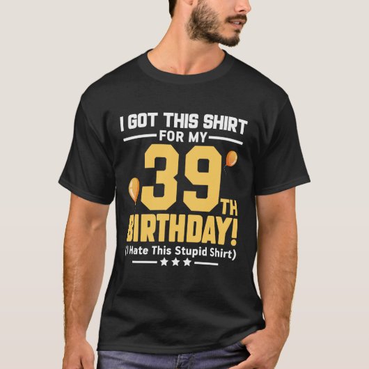 39誕生日おもしろい39歳男性女性ギフト Tシャツ (正面)
