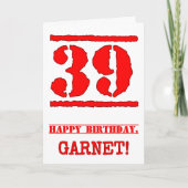 39誕生日:おもしろい、赤ゴムスタンプルックインスパイアス カード (正面)