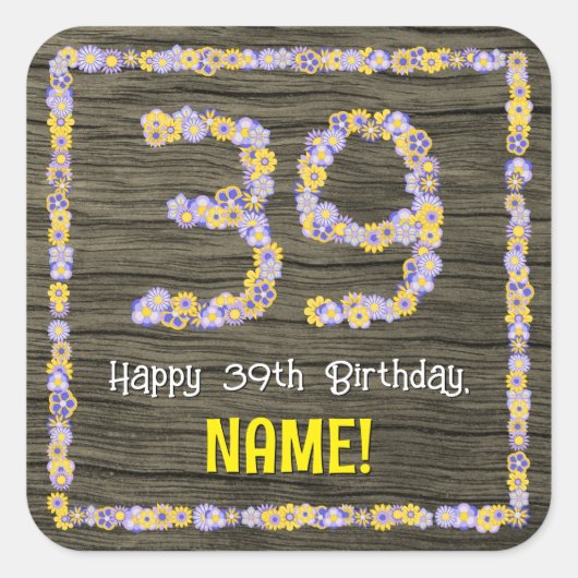 39誕生日:フローラ番号フェイク、木目、名前 スクエアシール (正面)
