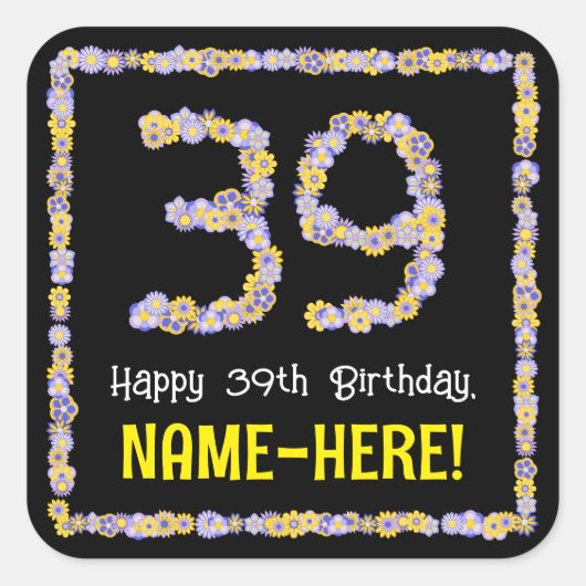 39誕生日:フローラ花数名前をカスタムする スクエアシール (正面)