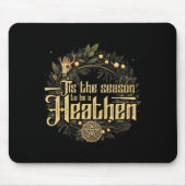 #39;この季節は異教徒のクリスマ異教のだ マウスパッド (正面)
