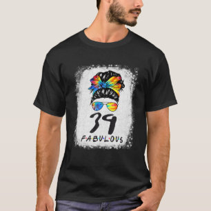 39th誕生日素晴らしい女の子絞り染めメッシーバン39Y Tシャツ