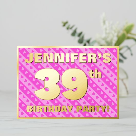 39th Birthday Party —おもしろいピンクのハートとストライプ 箔招待状 (立ち正面)