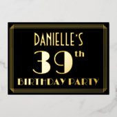 39th Birthday Party:アールデコルック"39"，名前あり 箔招待状 (正面)