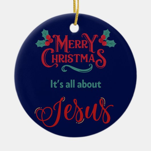 #3 イエス様がすべて – クリスマス セラミックオーナメント (正面)