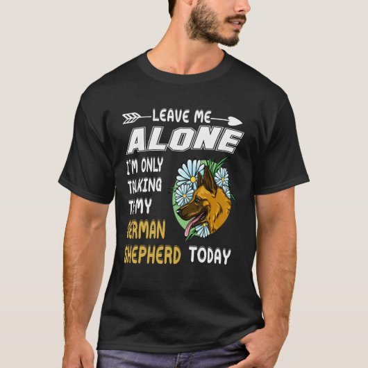 3 人のドイツ牧羊犬と話してるからほっといて Tシャツ (正面)
