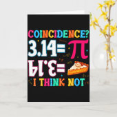3.14 Pie Coincidence I Think Not Funny Pi Day Math カード (黄色い花)