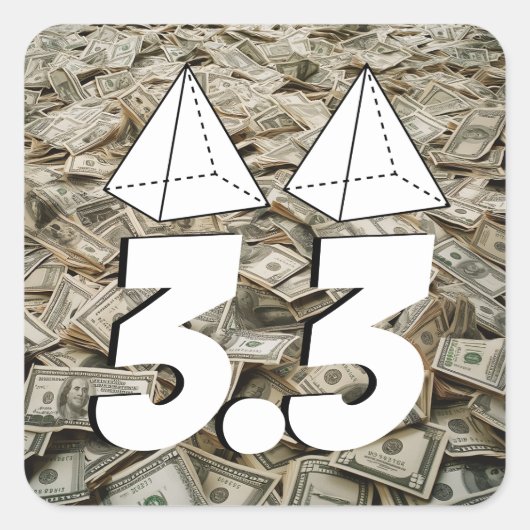 3.3 Million for those 2 Pyramid Tops スクエアシール (正面)