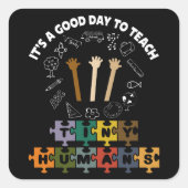 3/4、小さな人間に良い日だ教えよ、先生 スクエアシール (正面)