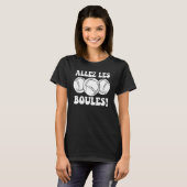 3 Boules Balls For Boulder Petanque Boules Ball 6 Tシャツ (正面フル)