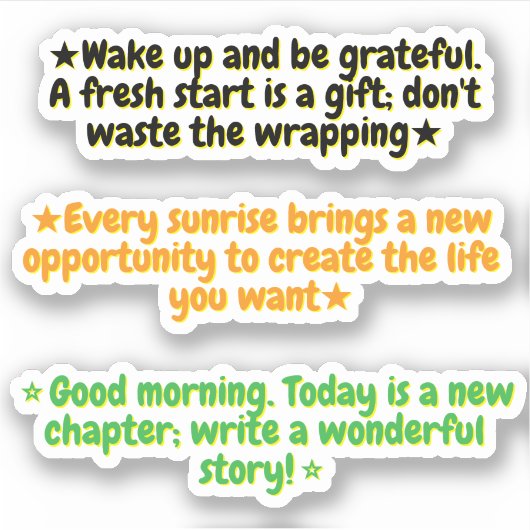3 Good Morning Inspirational Quotes | Motivational シール (正面)