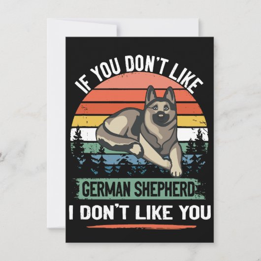 3 If You Don't Like German Shepherd I Don't Like Y 招待状 (正面)