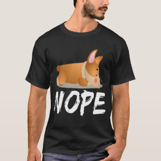 3 Nope - コーギー Tシャツ