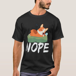 3 Nope - コーギー Tシャツ