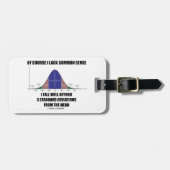 3 Std Devsをはるかに越えて欠乏の常識の秋 ラゲッジタグ (正面横)