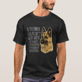 3 Things You Dont Mess With German Shepherd Tee Tシャツ (正面)