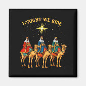 3 Wise Men Tonight We Ride Christmas マグネット (正面)