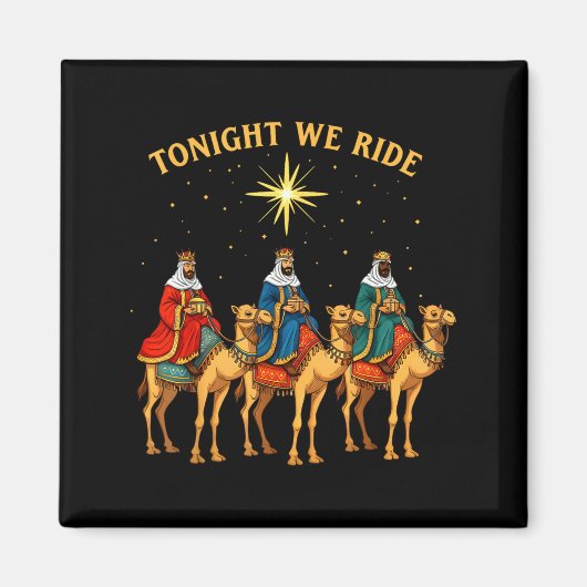 3 Wise Men Tonight We Ride Christmas  マグネット (正面)