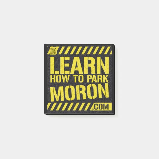 3" x 3" Post It Note Pad - Learn How To Park Moron ポストイット (正面)