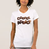 3Dローストコーヒー豆のタイポグラフィ コーヒー中毒 Tシャツ (正面)