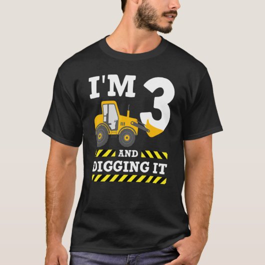 3rd誕生日ショベル私は3それを掘る建設 tシャツ (正面)