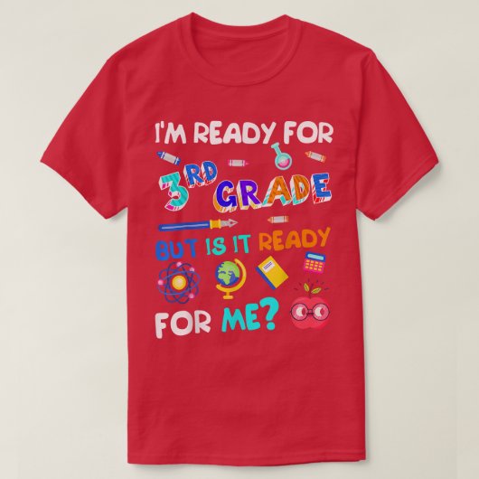 3rd Grade Back to School Third Grade 1st Day of Sc Tシャツ (デザイン正面)