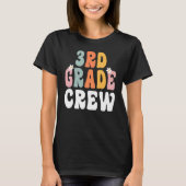 3rd Grade Crew Retro Groovy Teacher Happy 1st Day  Tシャツ (正面)
