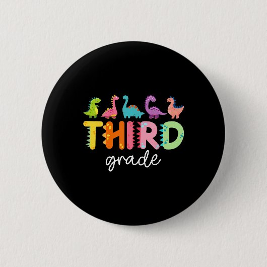 3rd Grade Dinosaur Back To School First Day Of Sch 缶バッジ (正面)