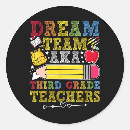 3rd Grade Dream Team Teachers Third Grade Teacher  ラウンドシール (正面)