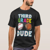 3rd Grade Dude Back To School Third Student Kid Ba Tシャツ (正面)