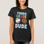 3rd Grade Dude Back To School Third Student Kid Ba Tシャツ (正面)