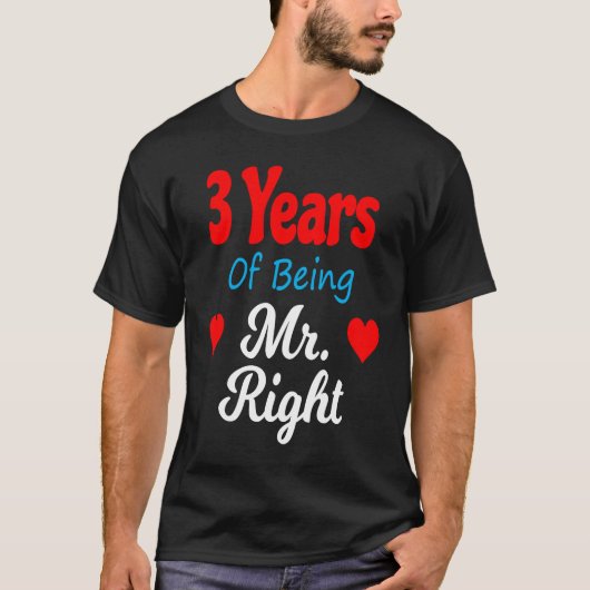 3rd Wedding Anniversary for Men Him Mr Right Husba Tシャツ (正面)