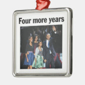 4つのより多くの年のオバマのクリスマスのオーナメント メタルオーナメント (左)