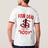 4つの死んだ蹄鉄の信号器のTシャツ Tシャツ (裏面)