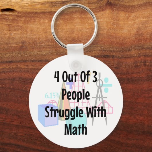 4アウト3人の人々は数学、冗談に苦労 キーホルダー (正面)