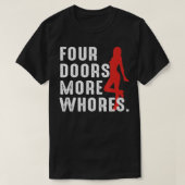 4ドアMore Whores Tシャツ (デザイン正面)
