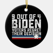 4人のうち9人のバイデン氏有権者が自分の決定を後悔している セラミックオーナメント (正面)