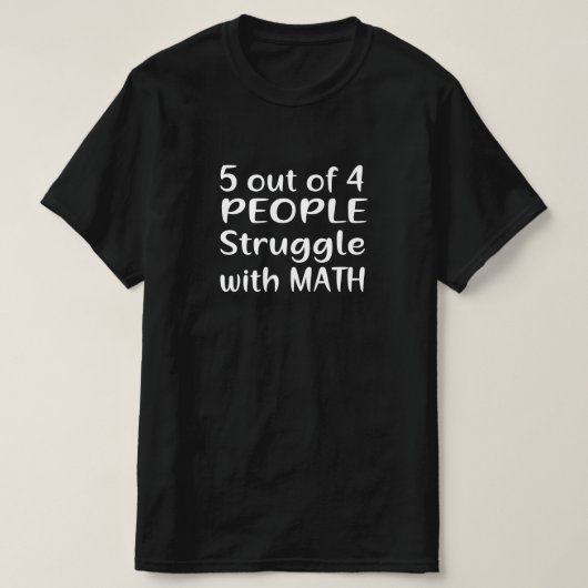 4人中5人が数学に苦戦 Tシャツ (デザイン正面)