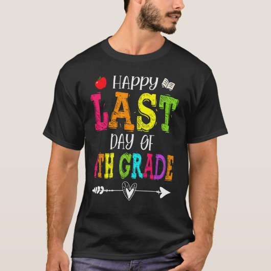 4年生の幸せな最終日先生 Tシャツ (正面)