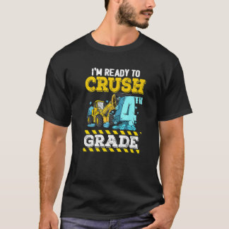 4年生の建設車両をぶっ壊す準備はできてる Tシャツ