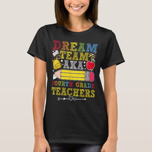4年生ドリームチーム先生 第四学年担任 Tシャツ (正面)