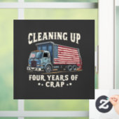 4年間のトランプのごみ侵入のクリーンアップ ウィンドウサイン (ホーム)