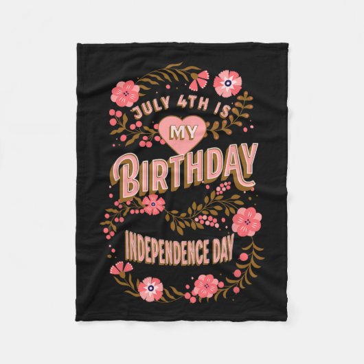 4日は私の誕生日独立日フローラ フリースブランケット (正面)