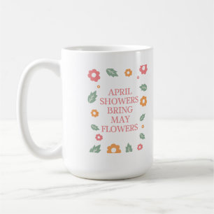 4月のシャワーで五月の花を咲かせる コーヒーマグカップ